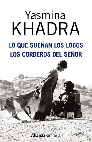 LO QUE SUEÑAN LOS LOBOS / LOS CORDEROS DEL SEÑOR