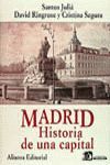 MADRID HISTORIA DE UNA CAPITAL