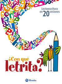 ¿CON QUÉ LETRITA?