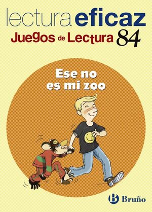 ÉSE NO ES MI ZOO. LECTURA EFICAZ