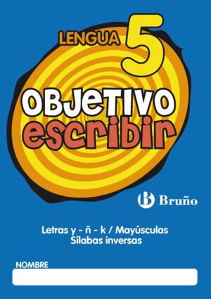 OBJETIVO ESCRIBIR 5