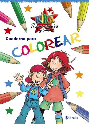 CUADERNO PARA COLOREAR KIKA SUPERBRUJA Y DANI