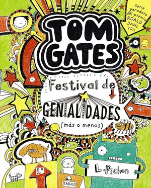TOM GATES. Nº3: FESTIVAL DE GENIALIDADES (MÁS O MENOS)