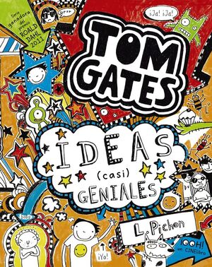 TOM GATES. Nº4: IDEAS (CASI) GENIALES