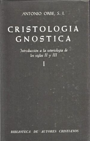 CRISTOLOGIA GNOSTICA I