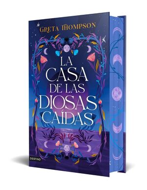 LA CASA DE LAS DIOSAS CAÍDAS (LAS LUNARES 1)