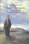 LA VIDA Y LA POESIA DE MIGUEL HERNANDEZ