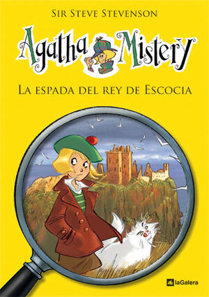 AGATHA MISTERY. Nº3: LA ESPADA DEL REY DE ESCOCIA