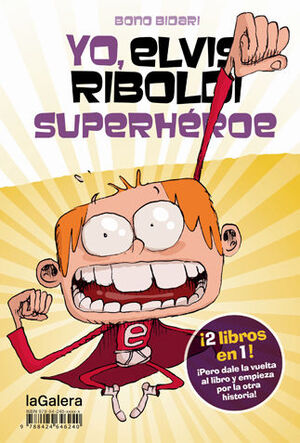 YO, ELVIS RIBOLDI. Nº9/10: SUPERHÉROE / Y EMMA SUPERSTAR