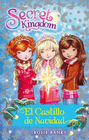 SECRET KINGDOM: EL CASTILLO DE NAVIDAD