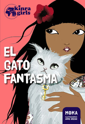 KINRA GIRLS. Nº2: EL GATO FANTASMA