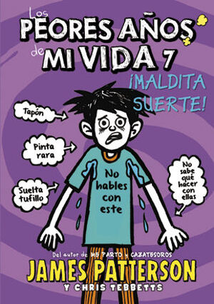 PEORES AÑOS DE MI VIDA, LOS. Nº7: ¡MALDITA SUERTE!
