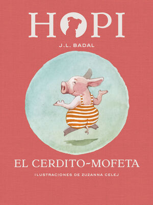 HOPI. Nº5: EL CERDITO-MOFETA