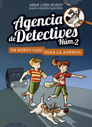 AGENCIA DE DETECTIVES NÚM. 2. Nº1: UN NUEVO CASO PARA LA AGENCIA
