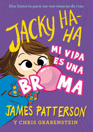 JACKY HA-HA. Nº2: MI VIDA ES UNA BROMA