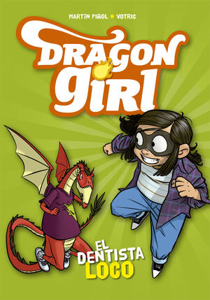DRAGON GIRL. Nº3: EL DENTISTA LOCO