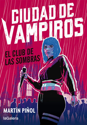 EL CLUB DE LAS SOMBRAS (CIUDAD DE VAMPIROS 1)