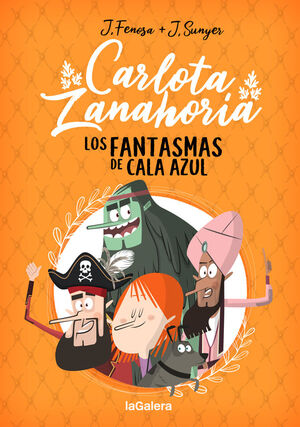 CARLOTA ZANAHORIA. Nº1: LOS FANTASMAS DE CALA AZUL
