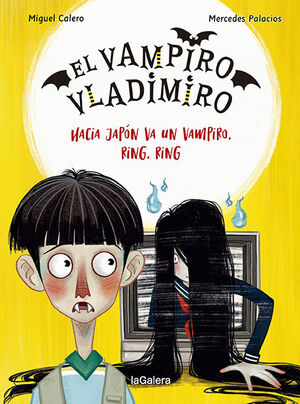 EL VAMPIRO VLADIMIRO. Nº4: HACIA JAPÓN VA UN VAMPIRO, RING, RING