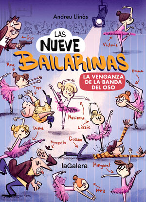 LAS NUEVE BAILARINAS. Nº2: LA VENGANZA DE LA BANDA DEL OSO
