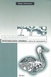 EPISTEMOLOGÍA GENERAL O CRÍTICA DEL CONOCIMIENTO
