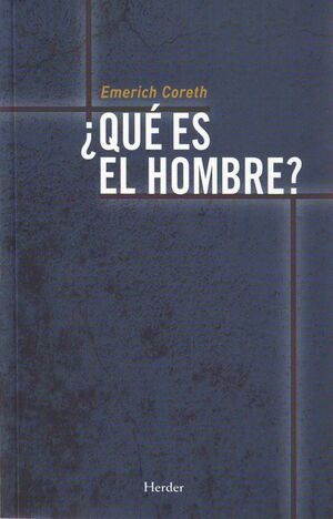 QUÉ ES EL HOMBRE?