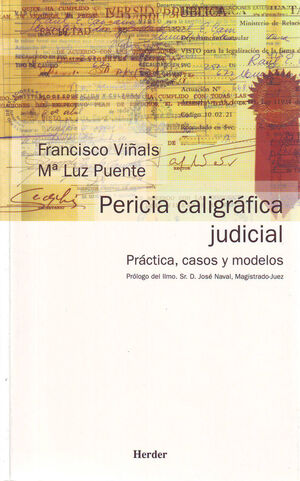 PERICIA CALIGRAFICA JUDICIAL: PRACTICA, CASOS Y MODELOS