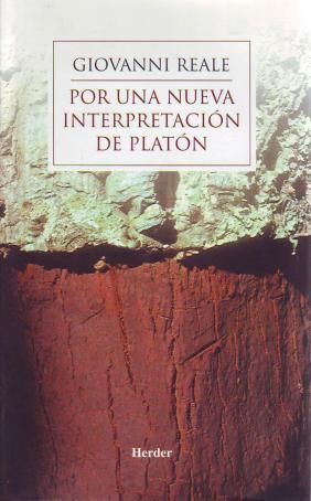 POR LA NUEVA INTERPRETACION DE PLATON: RELECTURA DE LA METAFISICA DIAL