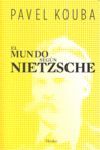 EL MUNDO SEGUN NIETZSCHE