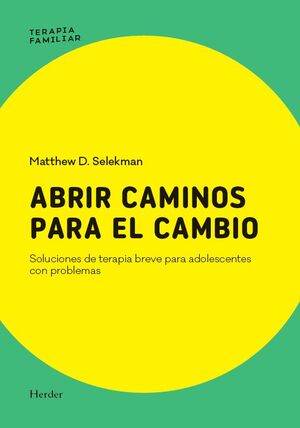 ABRIR CAMINOS PARA EL CAMBIO