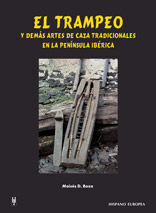 TRAMPEO Y DEMAS ARTES DE CAZA TRADICIONALES EN LA PENINSULA IBERICA