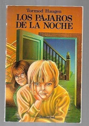 LOS PÁJAROS DE LA NOCHE