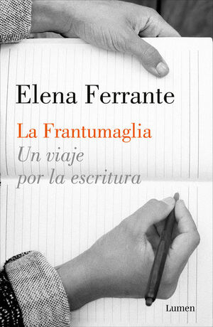 FRANTUMAGLIA, LA. UN VIAJE POR LA ESCRITURA
