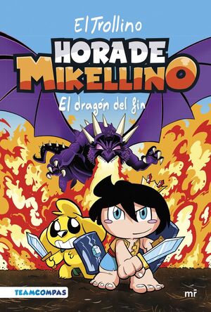 HORA DE MIKELLINO. Nº2: EL DRAGÓN DEL FIN
