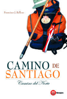 CAMINO DE SANTIAGO. CAMINO DEL NORTE.