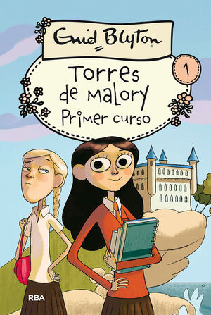 TORRES DE MALORY. Nº1: PRIMER CURSO EN TORRES DE MALORY