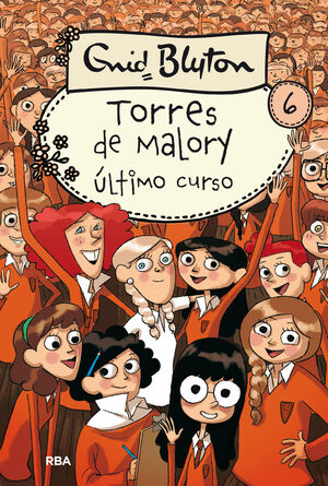 TORRES DE MALORY. Nº6: ÚLTIMO CURSO EN TORRES DE MALORY
