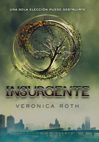 DIVERGENTE. Nº2: INSURGENTE