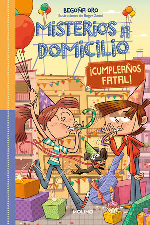 MISTERIOS A DOMICILIO. Nº10: ¡CUMPLEAÑOS FATAL! - ¡FELIZ CUMPLEAÑOS!