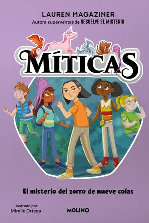 MÍTICAS. Nº3: EL MISTERIO DEL ZORRO DE NUEVE COLAS