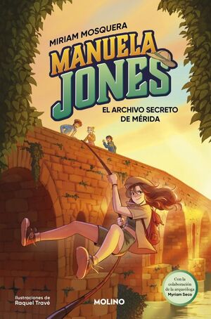 MANUELA JONES. Nº4: EL ARCHIVO SECRETO DE MÉRIDA 