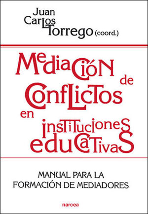 MEDIACION DE CONFLICTOS EN INSTITUCIONES EDUCATIVAS