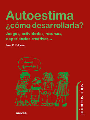 AUTOESTIMA, ¿CÓMO DESARROLLARLA?