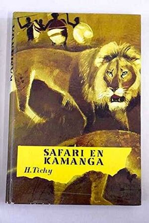 SAFARI EN KAMANGA VOL.0