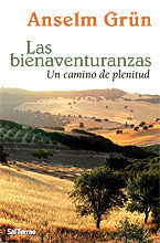 LAS BIENAVENTURANZAS. UN CAMINO DE PLENITUD.