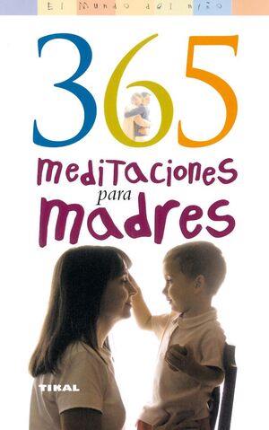 365 MEDITACIONES PARA MADRES
