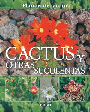 CACTUS Y OTRAS JARDÍN: PLANTAS DE JARDÍN