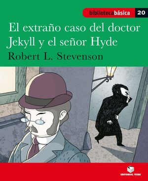 EXTRAÑO CASO DEL DOCTOR JEKYLL Y EL SEÑOR HYDE