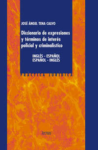 DICCIONARIO EXPRESIONES Y TERMINOS DE INTERES POLICIAL Y CRIMINALISTIC