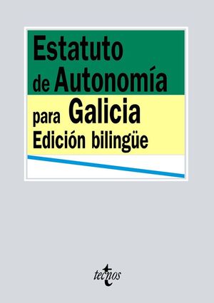 ESTATUTO DE AUTONOMIA PARA GALICIA (BILINGUE)